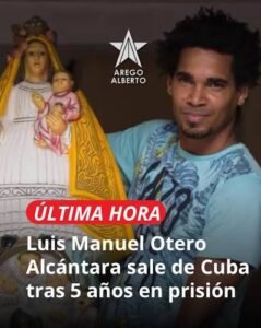 «En la cárcel descubrí que presos y guardias éramos víctimas de una cúpula que mantiene a Cuba secuestrada»: Luis Manuel Otero Alcántara, el artista que pasó 5 años en prisión